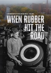 When Rubber Hit the Road