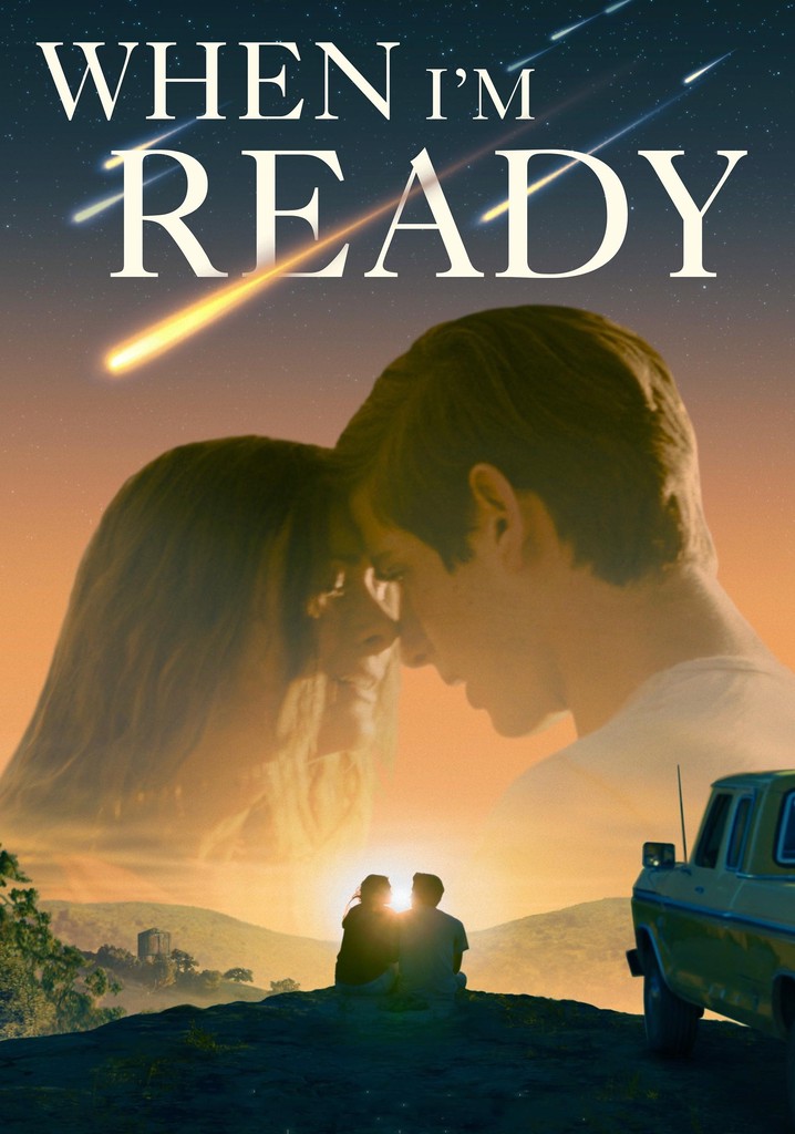 When I'm Ready