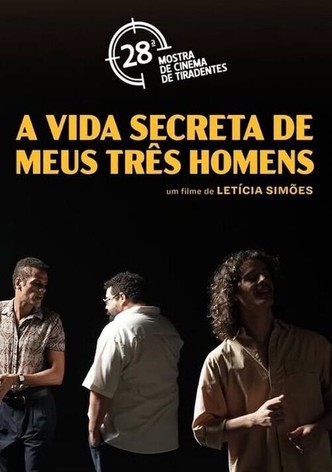 A Vida Secreta de Meus Três Homens
