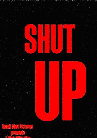 Shut Up