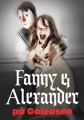 Fanny och Alexander på Galeasen