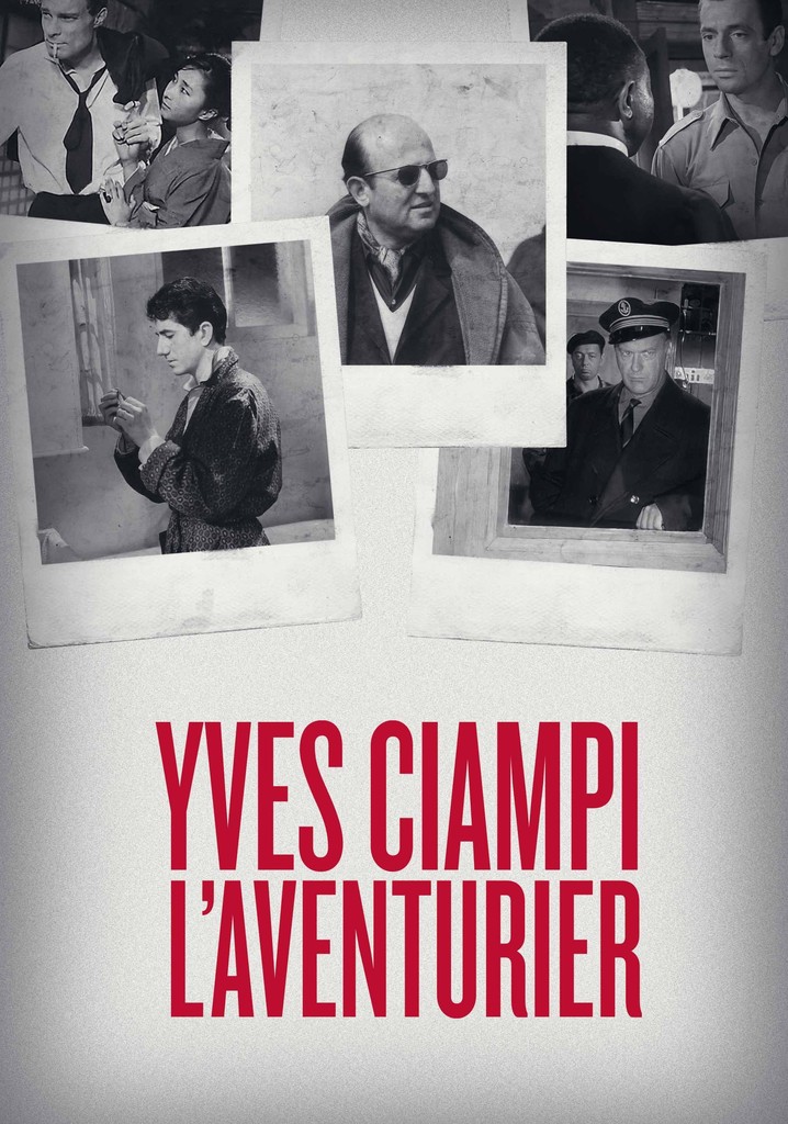 Yves Ciampi l'aventurier