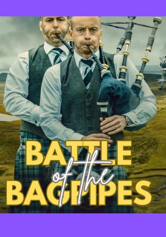 Battle of the Bagpipes