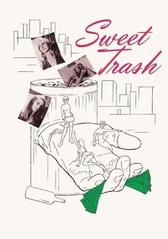 Sweet Trash