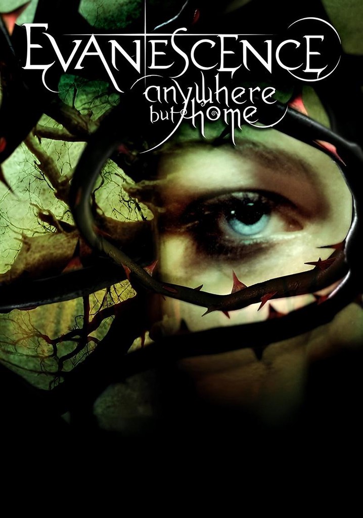 Evanescence: Anywhere But Home