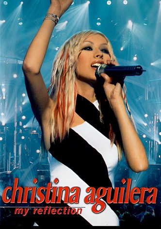 Christina Aguilera: My Reflection