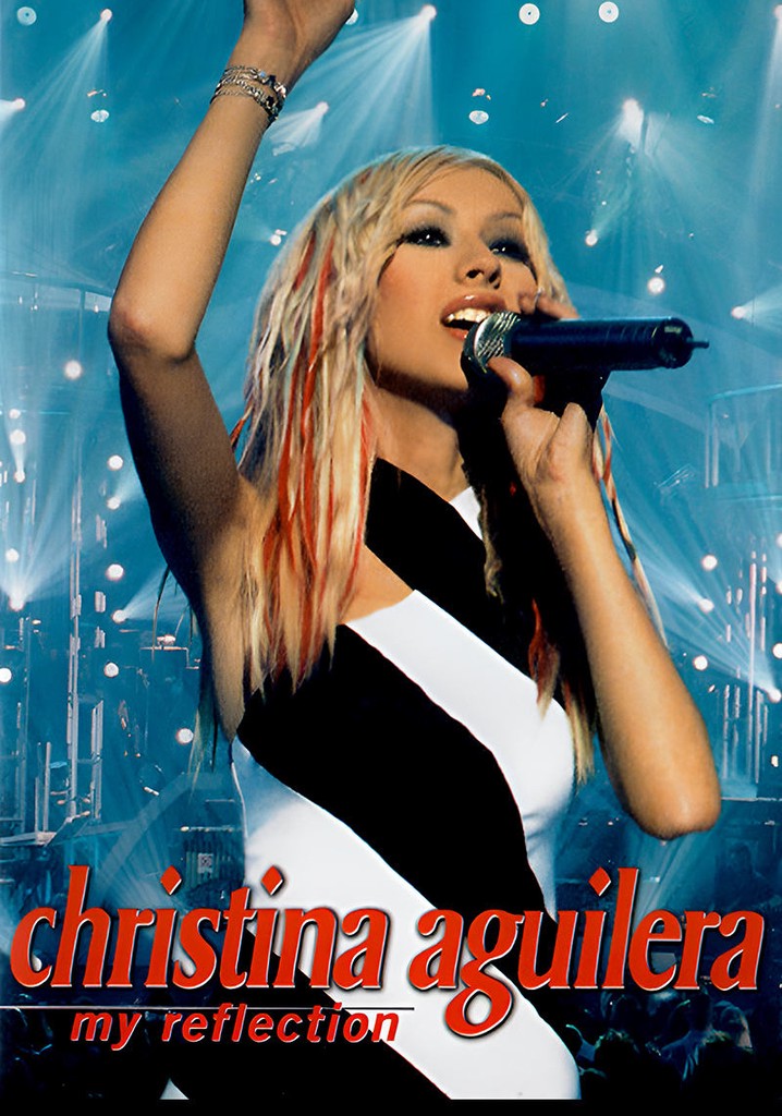 Christina Aguilera: My Reflection