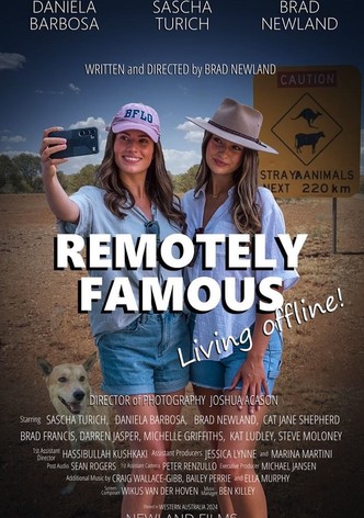 Remotely Famous
