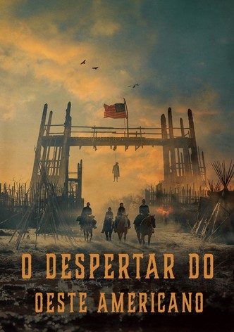 O Despertar do Oeste Americano