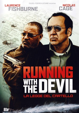 Running with the Devil - La legge del cartello