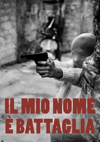 Il mio nome è Battaglia