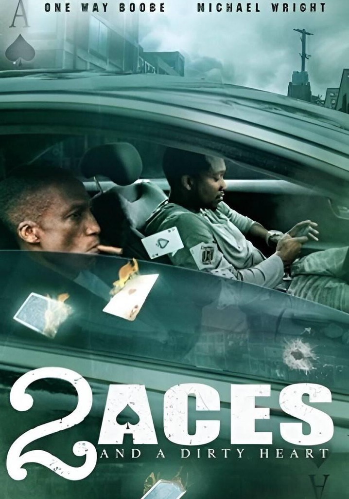 2 Aces and a Dirty Heart