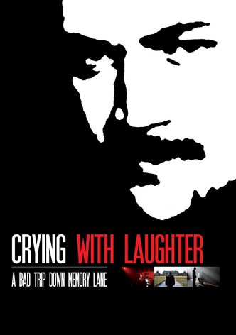 Crying with Laughter