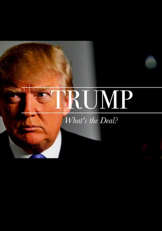 Trump: ¿Cuál Es El Trato?
