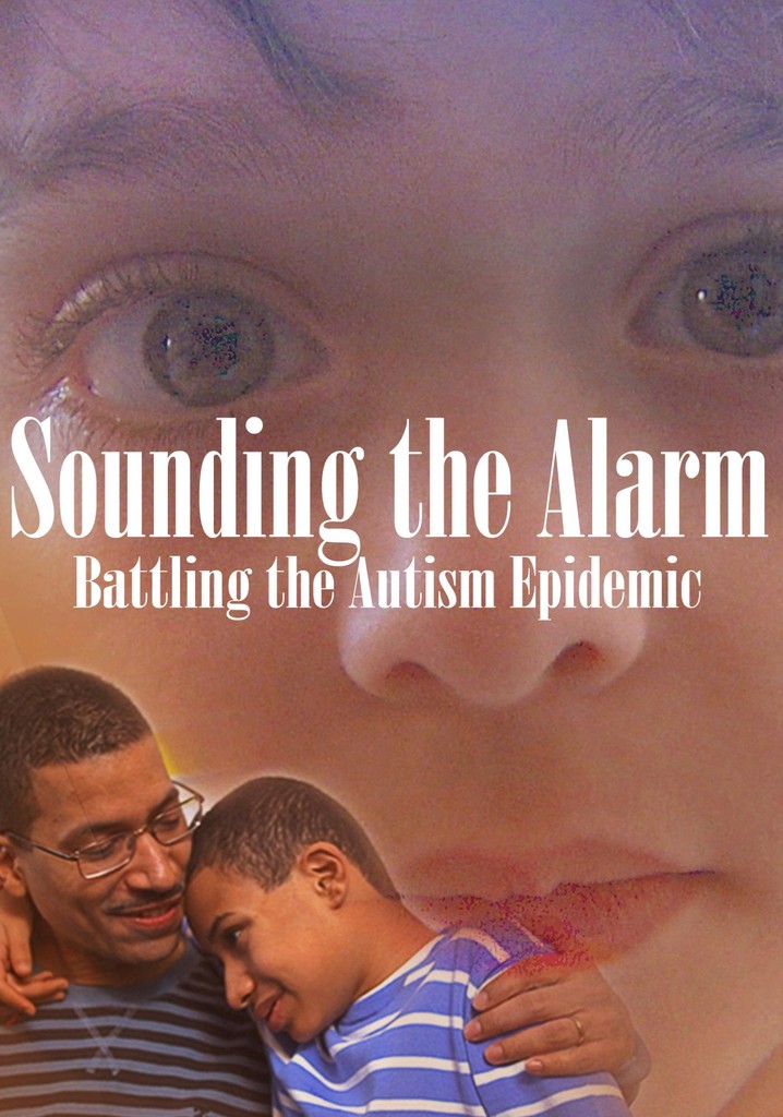 Sounding the Alarm: Battling the Autism Epidemic