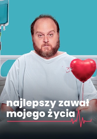 Najlepszy zawał mojego życia