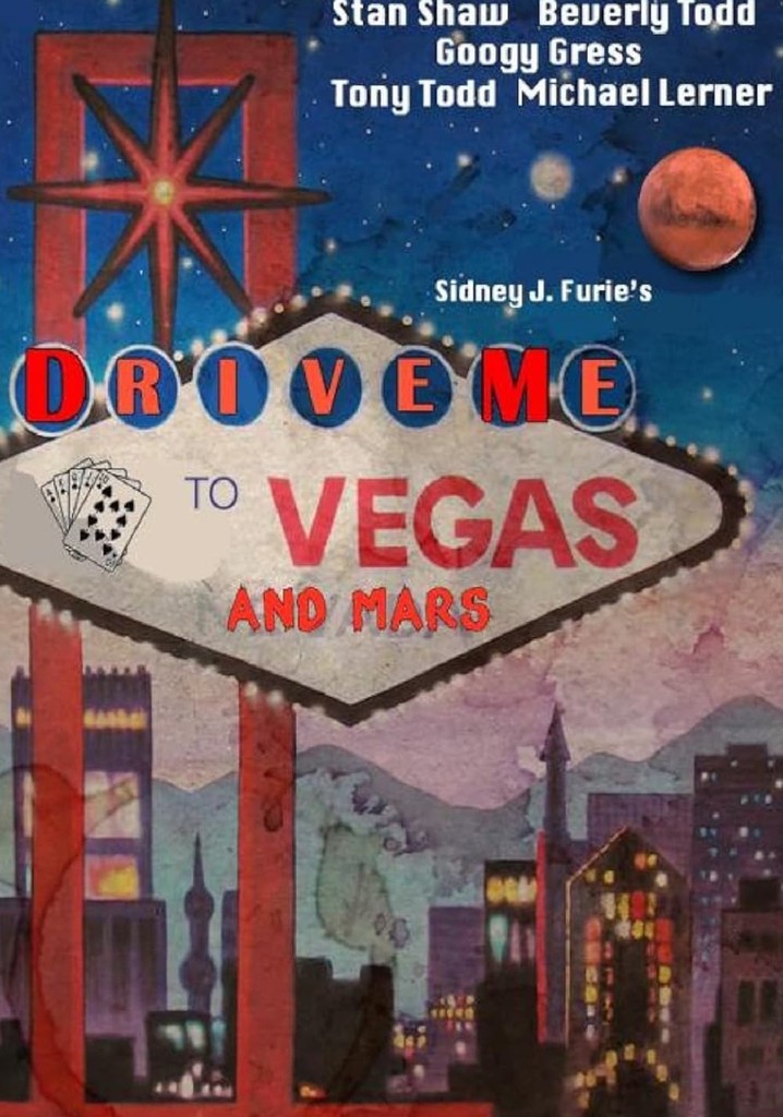 Drive Me to Vegas and Mars