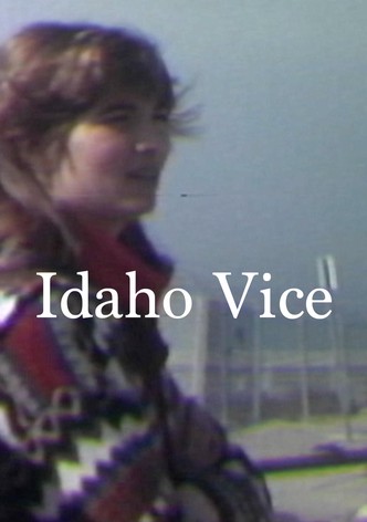 Idaho Vice