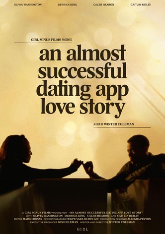 An Almost Successful Dating App Love Story