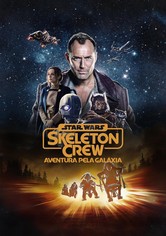 Star Wars: Skeleton Crew: Aventura Pela Galáxia - Temporada 1