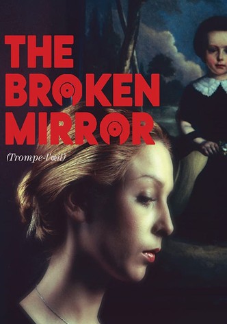 The Broken Mirror