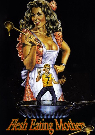 Flesh-Eating Mothers