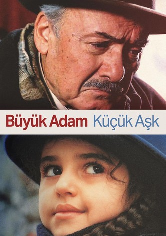 Büyük Adam Küçük Aşk