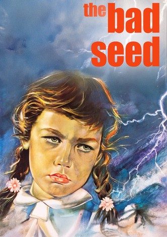 The Bad Seed