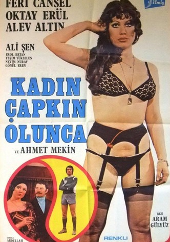 Kadin Çapkin Olunca