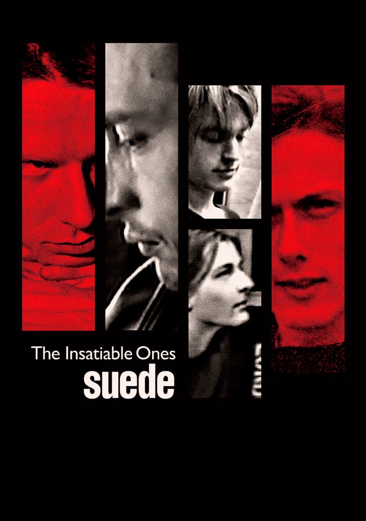 Suede: The Insatiable Ones