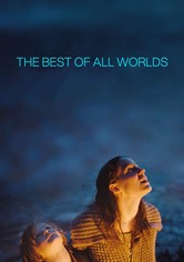 The Best of All Worlds