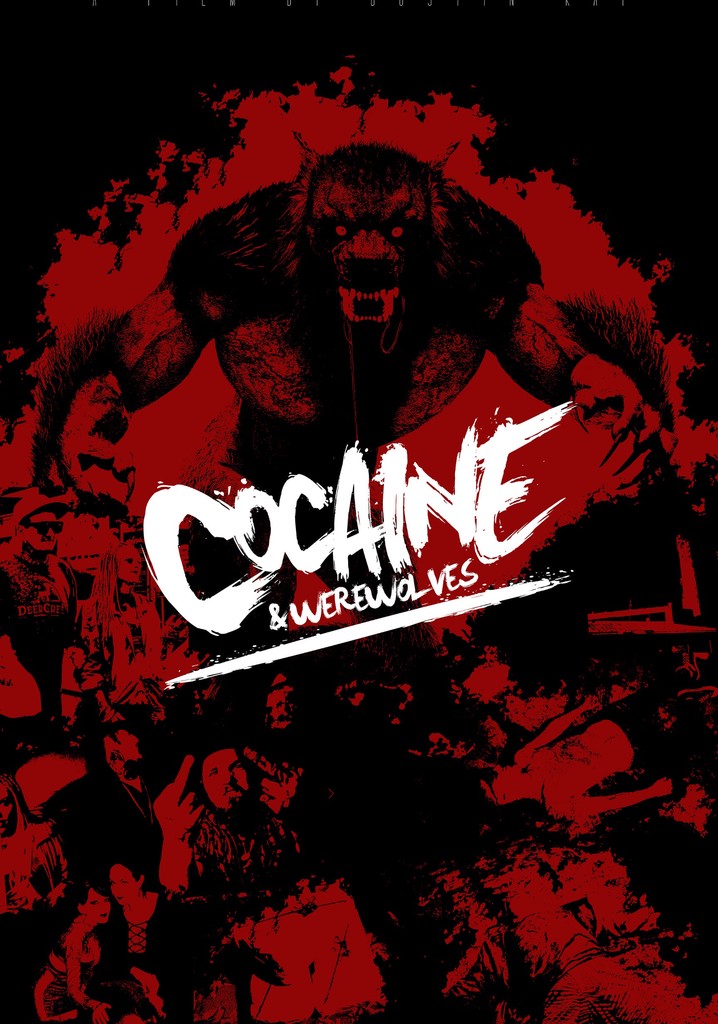 Cocaine & Werewolves