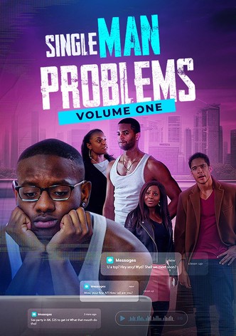 Single Man Problems: Volume One