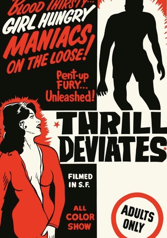 Thrill Deviates