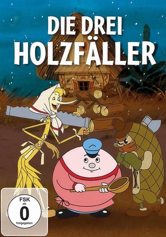 Die drei Holzfäller