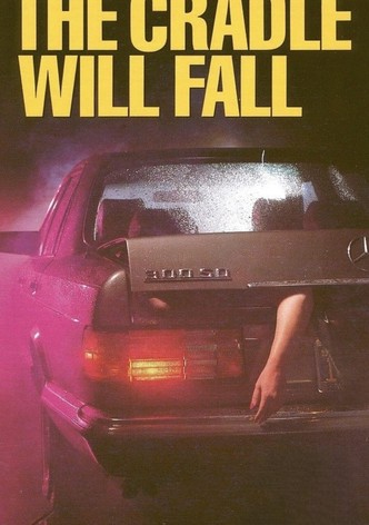The Cradle Will Fall