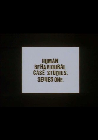 Human Behavioural Case Studies. Series One.