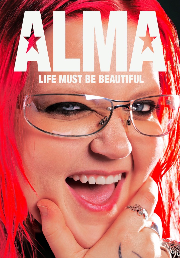 Alma – Life Must Be Beautiful