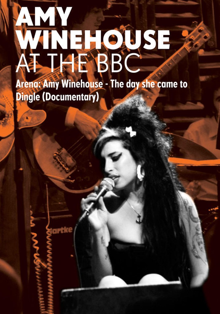 Amy Winehouse: At the BBC - Arena: The Day She Came to Dingle