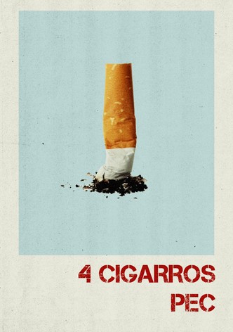 4 Cigarros Por El Culo