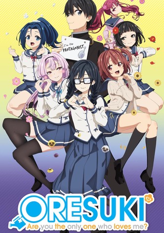 Oresuki: Are you the only one who loves me?