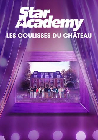 Star Academy : Les coulisses du château