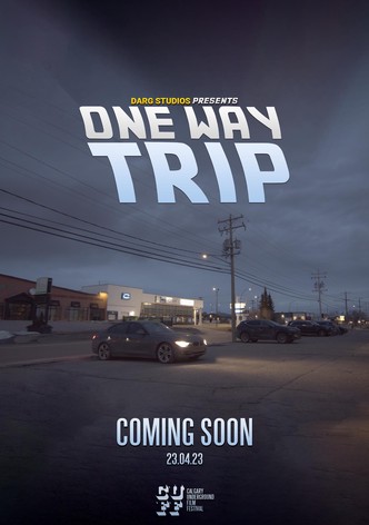 One Way Trip