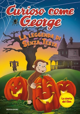 Curioso come George - La leggenda di senza testa