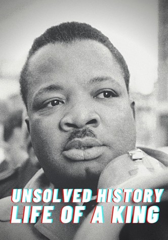 Unsolved History: Life of a King