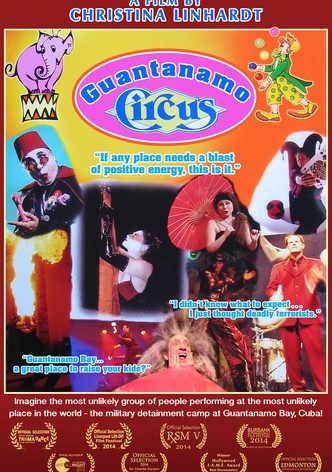 Guantanamo Circus