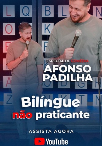 Afonso Padilha: Bilíngue Não Praticante