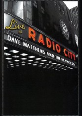 Dave Matthews & Tim Reynolds - Live at Radio City