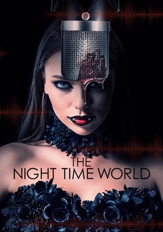 The Night Time World