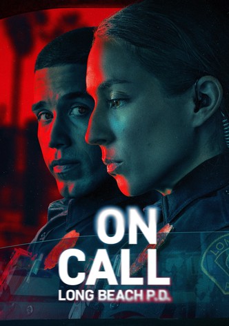 On call: Long Beach P.D.